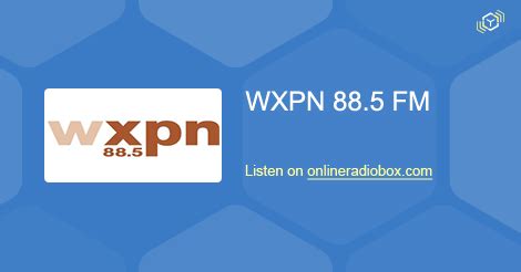 wxpn stream|WXPN 88.5 FM Listen Live